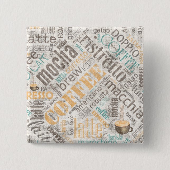 Coffee on Burlap Word Cloud Teal ID283 2 Inch Square Button (Front)
