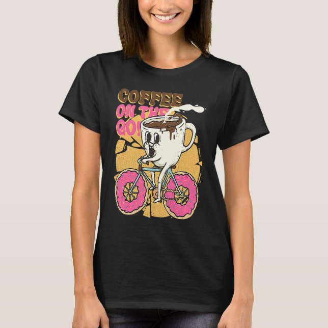 Coffee on the Go Surreal Pun Caffeine Coffee Lover T-Shirt (Front)