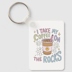 Coffee on the Rocks Keychain