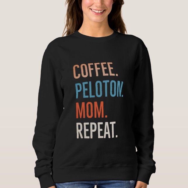 Coffee Pelo Mom Repeat Sweatshirt (Front)