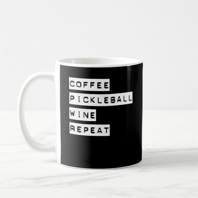 Coffee Pickleball Wine Repeat Mug (Left)