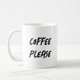 Coffee Please Mug