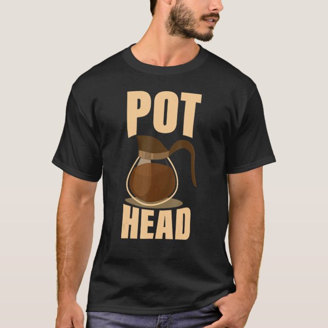 Coffee Pot Head  Drinking Espresso Caffeine Bean R T-Shirt (Front)
