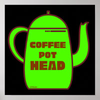 COFFEE POT HEAD funny coffee pun gift idea        