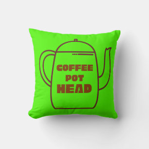 COFFEE POT HEAD funny coffee pun gift idea Throw Pillow