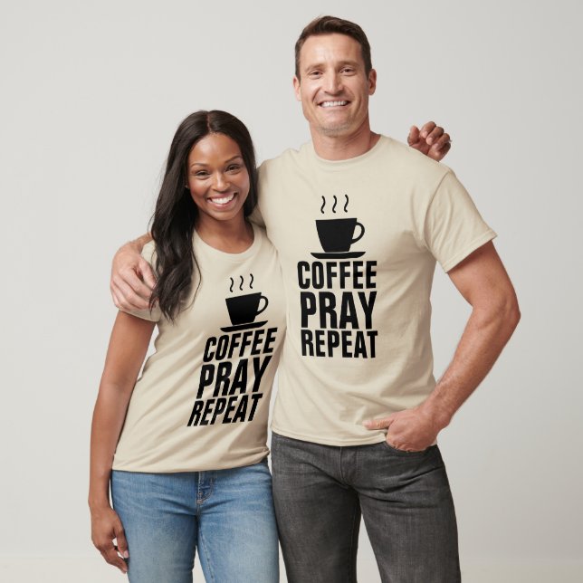 COFFEE PRAY REPEAT, Christian T-shirts (Unisex)