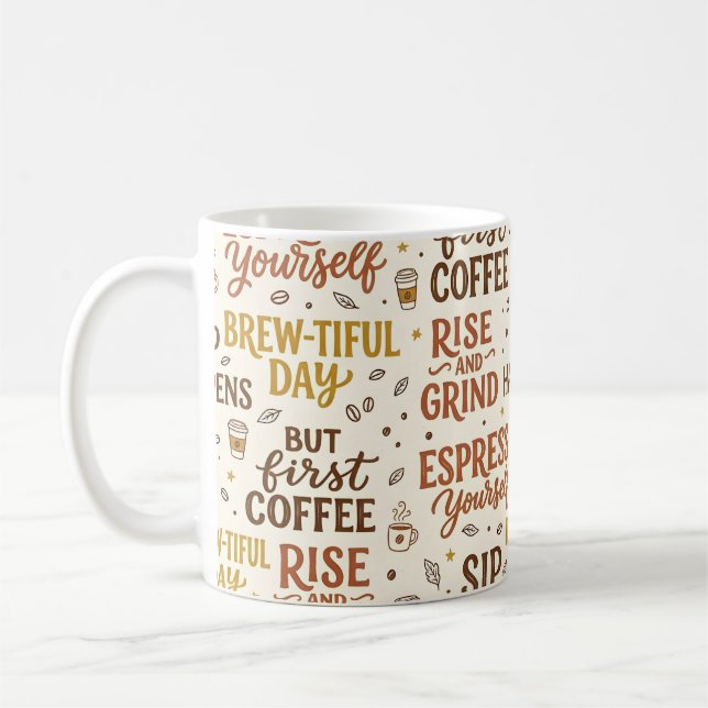 Coffee Pun Typography Pattern Mug (Left)