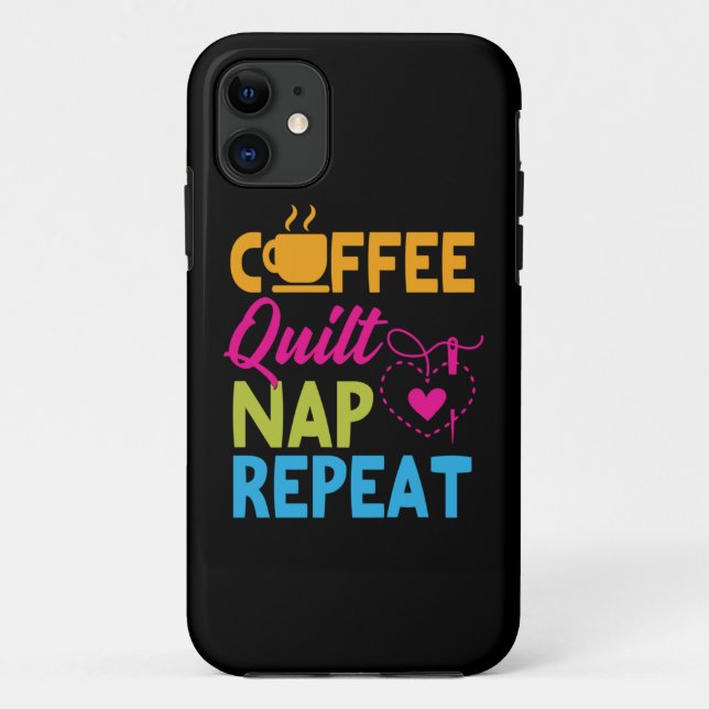Coffee Quilt Nap Repeat Quilting Case-Mate iPhone Case (Back)