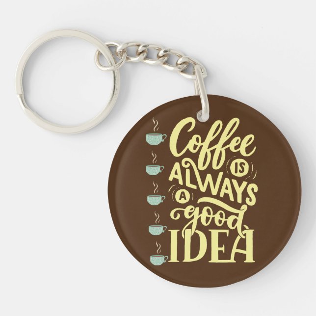 coffee quote keychain (Front)