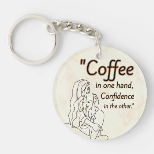 coffee quote keychain