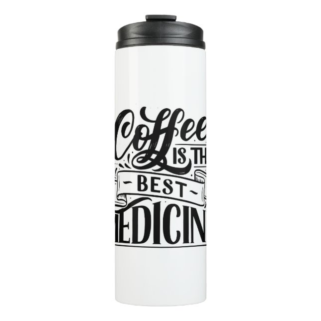 Coffee Quote Thermal Tumbler (Front)