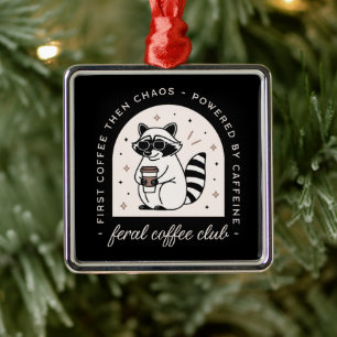 Coffee raccoon lovers funny weird animal black metal ornament