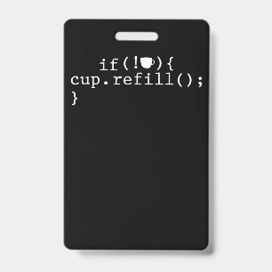 Coffee Refill Smart Coding Software Engineer Badge