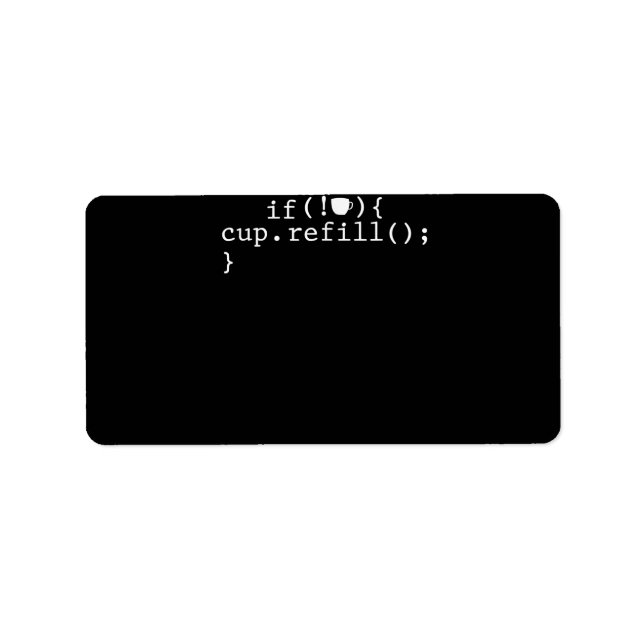 Coffee Refill Smart Coding Software Engineer Label (Front)