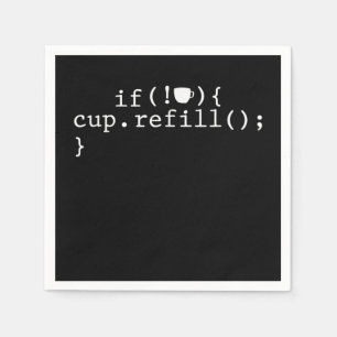 Coffee Refill Smart Coding Software Engineer Napkin