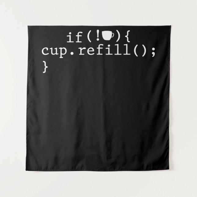 Coffee Refill Smart Coding Software Engineer Tapestry (Front)