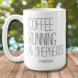 Coffee Running & Shepherds Add Name  Mug