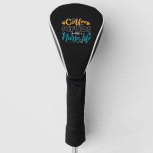 Coffee Scrub And Nurse Life Golf Head Cover