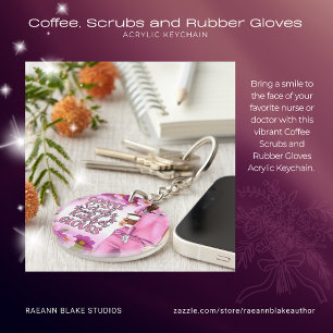 Coffee Scrubs and Rubber Gloves Acrylic Keychain