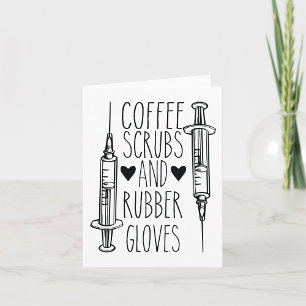 Coffee Scrubs And Rubber Gloves Card