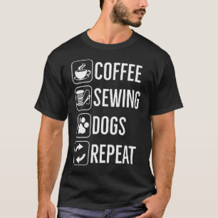Coffee Sewing Dogs Repeat Craft Routine Icons T-Shirt