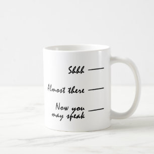 Coffee - Shhh Don't Speak Mug