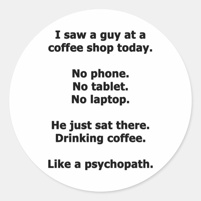 Coffee Shop Classic Round Sticker (Front)