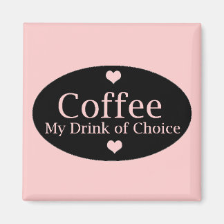 Coffee Sign in Pink and Black Magnet