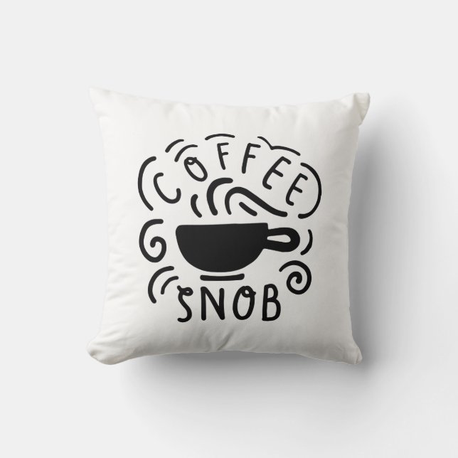 Coffee Snob Throw Pillow (Front)