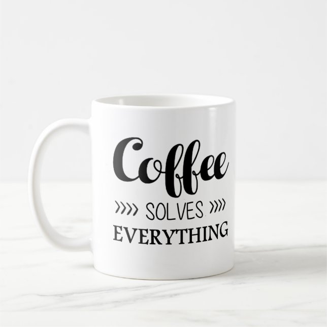 Coffee Solves Everything Mug (Left)