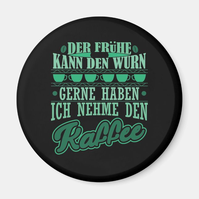 Coffee spell // The early bird can get the worm .. Magnet (Front)