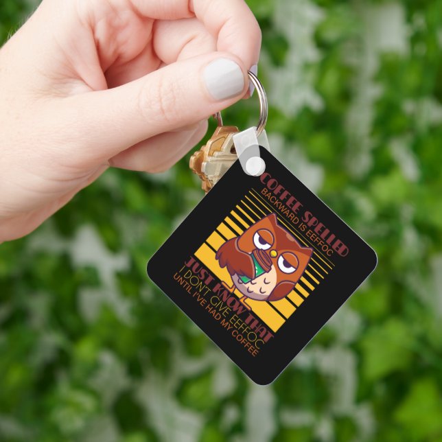 Coffee Spelled Backward Is Eeffoc Keychain (Hand)