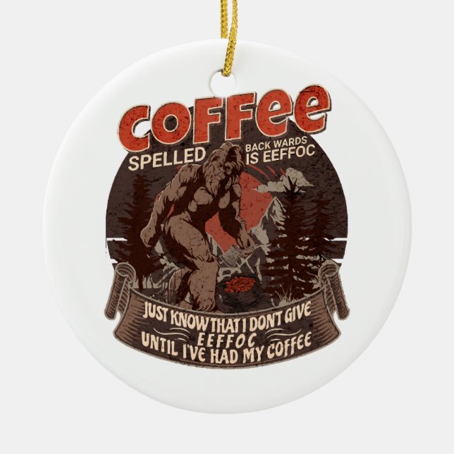 Coffee Spelled Backwards Is Eeffoc  Ceramic Ornament (Front)