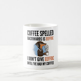 Coffee Spelled Backwards Is Eeffoc - Dog Coffee Mug