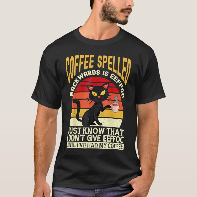 Coffee spelled backwards is eeffoc drinker Barista T-Shirt (Front)