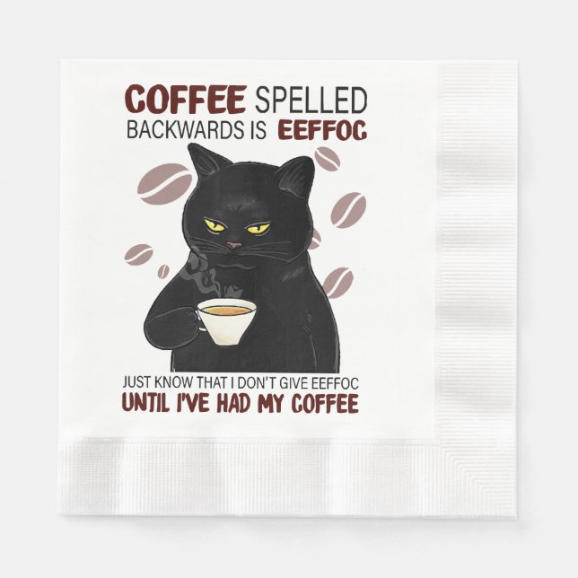 Coffee Spelled Backwards Is Eeffoc Just Know That  Napkin (Front)