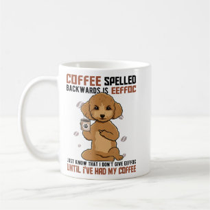 COFFEE Spelled Backwards is EEFFOC Poodle Drinking Coffee Mug
