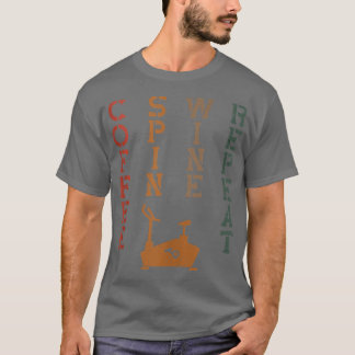 Coffee Spin Wine Repeat Fitness Cyclist Vintage Gy T-Shirt
