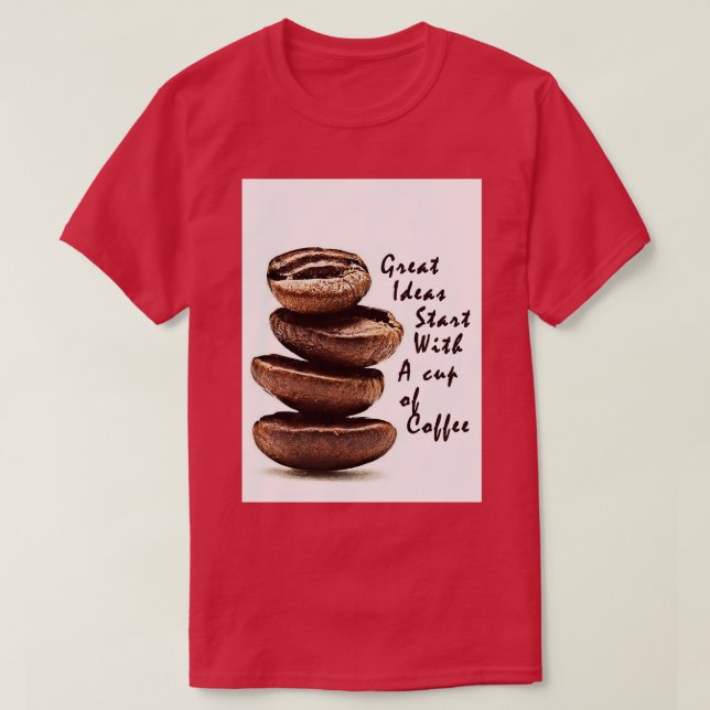 coffee t 1 T-Shirt (Design Front)