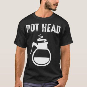 Coffee T Pot Head Coffee Men Women T-Shirt