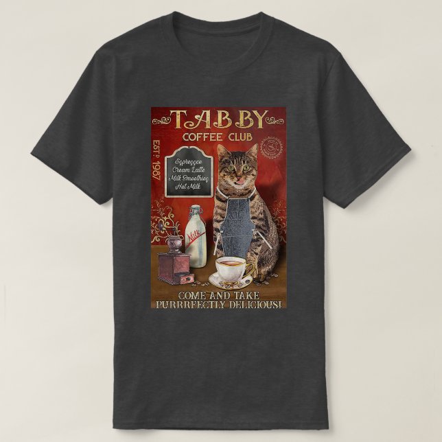 Coffee Tabby Cat funny quotes T-Shirt (Design Front)