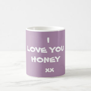 Coffee Tea Beverage Mug with I LOVE YOU HONEY xx