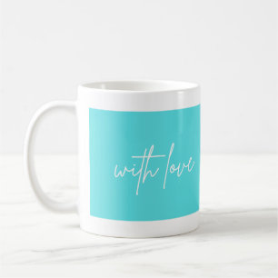 Coffee Tea Customizable with love Mug