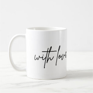 Coffee Tea Customizable with love Mug