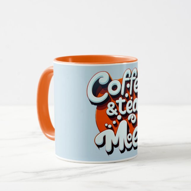 Coffee, Tea & Me Mug (Front Left)