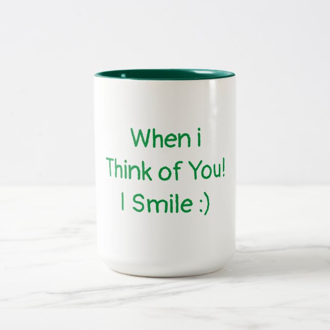 Coffee Tea Mugs, When I Think of You, I Smile  Two-Tone Coffee Mug (Center)