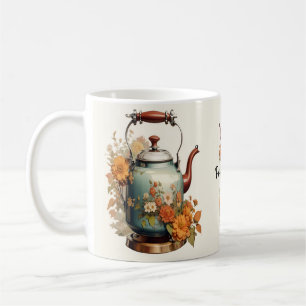 Coffee Tea Time Pretty Flowers Floral Design Cute Mug