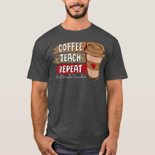 Coffee Teach Repeat 3rd Grade Teacher Leopard Coff T-Shirt