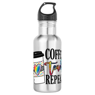Coffee Teach Repeat – Fun Teacher Life 532 Ml Water Bottle