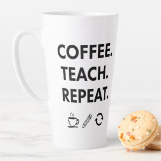 Coffee Teach Repeat – Minimalist Teacher Latte Mug